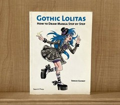How to Draw Manga Step by Step Gothic Lolitas by Sergio Guinot Book