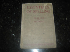 1919 Essentials of Spelling, slight water damage to cover, pages are fine