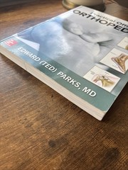 Practical Office Orthopedics by Edward (Ted) H. Parks (2017, Trade Paperback)