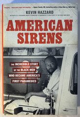 American Sirens – Kevin Hazzard – 2022 EMS Ambulance History Black Americans USA