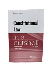 Constitutional Law In A Nutshell Edition