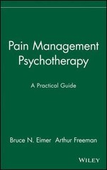 Pain Management Psychotherapy: A Practical- 9780471157083, Eimer, hardcover, new