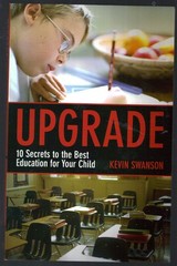 Upgrade: 10 Secrets to the Best Education for Your Child