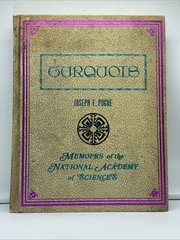 Turquoise by Joseph E. Pogue – Memoirs of the National Academy of Sciences, 1973