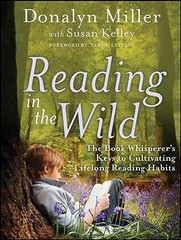 Reading in the Wild: The Book – Paperback, by Miller Donalyn – Very Good x