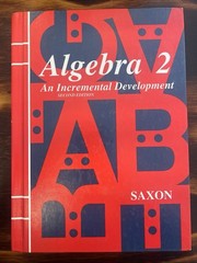 Saxon Algebra 2: An Incremental Development 2nd Edition Hardcover Home School