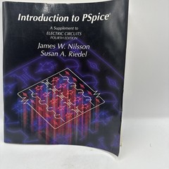Introduction to Pspice Electric Circuits, 4th Edition James W Nilsson PB 1993