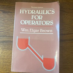 Hydraulics For Operators, Brown, 1985, softcover