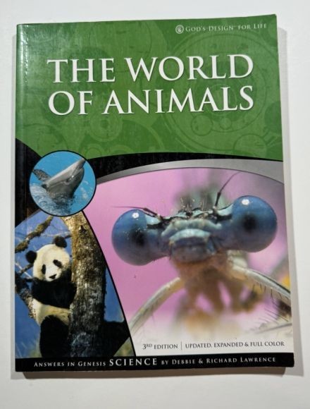 God’s Design for Life Ser.: World of Animals by Richard Lawrence and Debbie