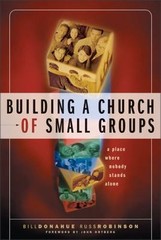 Building a Church of Small Groups – hardcover, Bill Donahue, 9780310240358