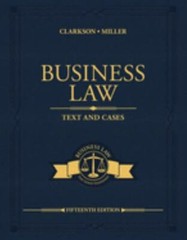 Business Law: Text and Cases (MindTap Course List) by Clarkson, Kenneth
