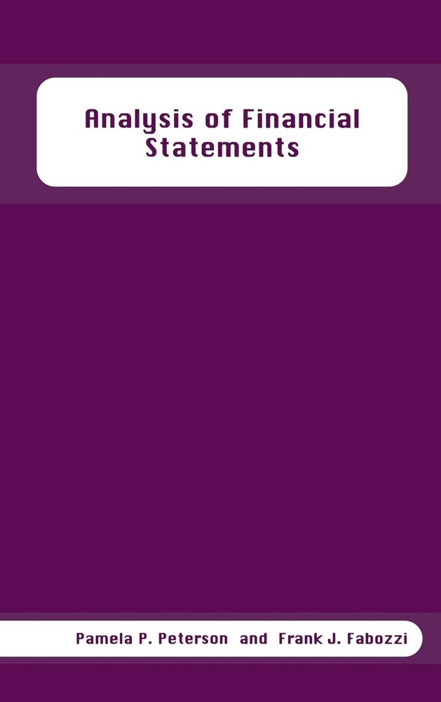 Analysis of Financial Statements (Frank J. Fabozzi Series)