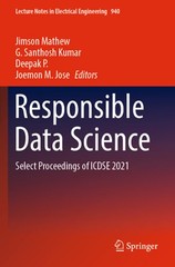 Responsible Data Science: Select Proceedings of ICDSE 2021 by Jimson Mathew: New