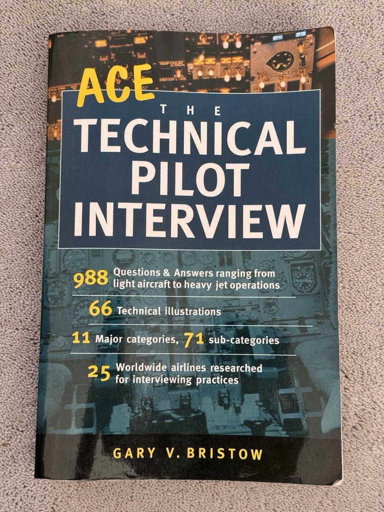 Ace the Technical Pilot Interview by Bristow, Gary Paperback Book