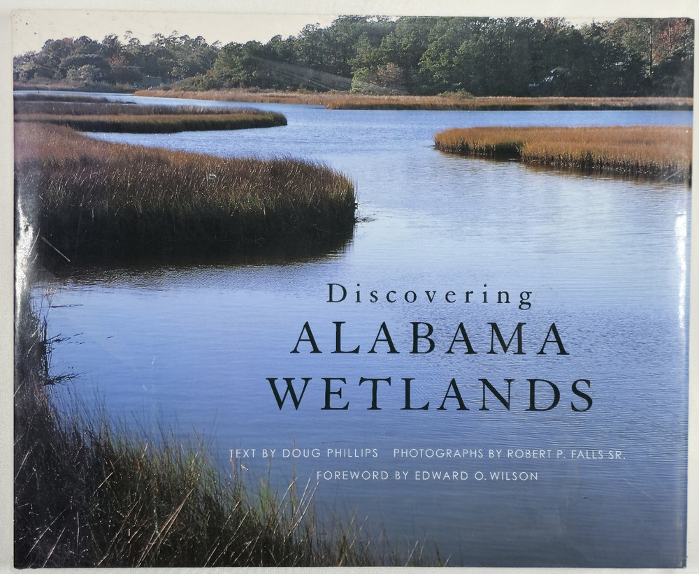 2002 Discovering Alabama Wetlands Doug Philips Signed Photography Nature HCDJ