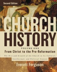 Church History, Volume One: From Christ to the Pre-Reformation: The Rise and G..