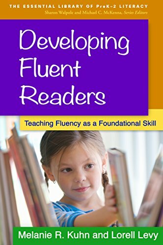 Developing Fluent Readers: Teaching Fluency as , Kuhn, Levy, Walpole, Mic**