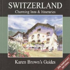Karen Browns Switzerland Charming Inns Itineraries 2003 (Karen Browns – GOOD