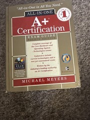 All-In-One Ser.: A+ Certification All-In-One by Mike Meyers (2002, Hardcover)