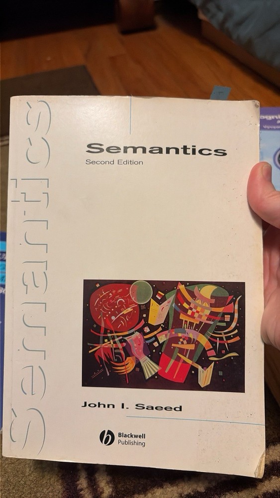 Introducing Linguistics Ser.: Semantics by John I. Saeed