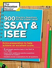 900 Practice Questions for the Upper Level SSAT and ISEE, 2nd Edi