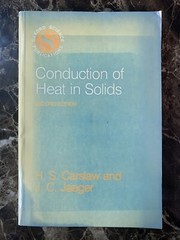 Conduction of Heat in Solids Oxford Science Publication by H. S. Carslaw & J.