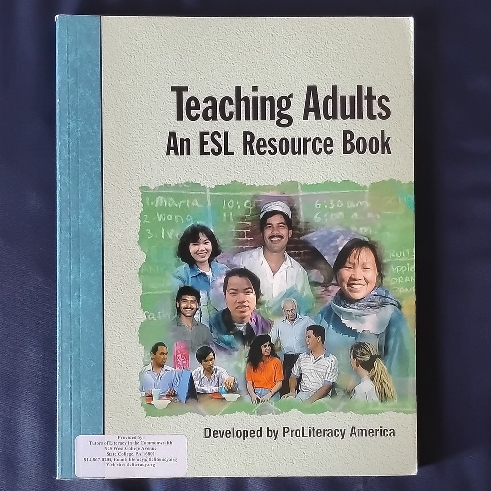 Teaching Adults: ESL Resource Book by ProLiteracy America, New Readers Press