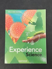 Cells And Systems Experience Science Book Savvas