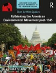 Rethinking the American Environmental Movement Post-1945 Paperback