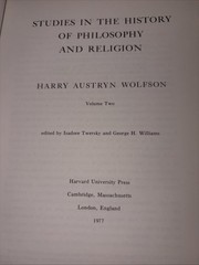 Harry Wolfson Studies in the History of Philosophy and Religion Vol 1 & 2