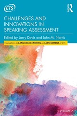 Challenges and Innovations in Speaking Assessment by Larry Davis Paperback Book