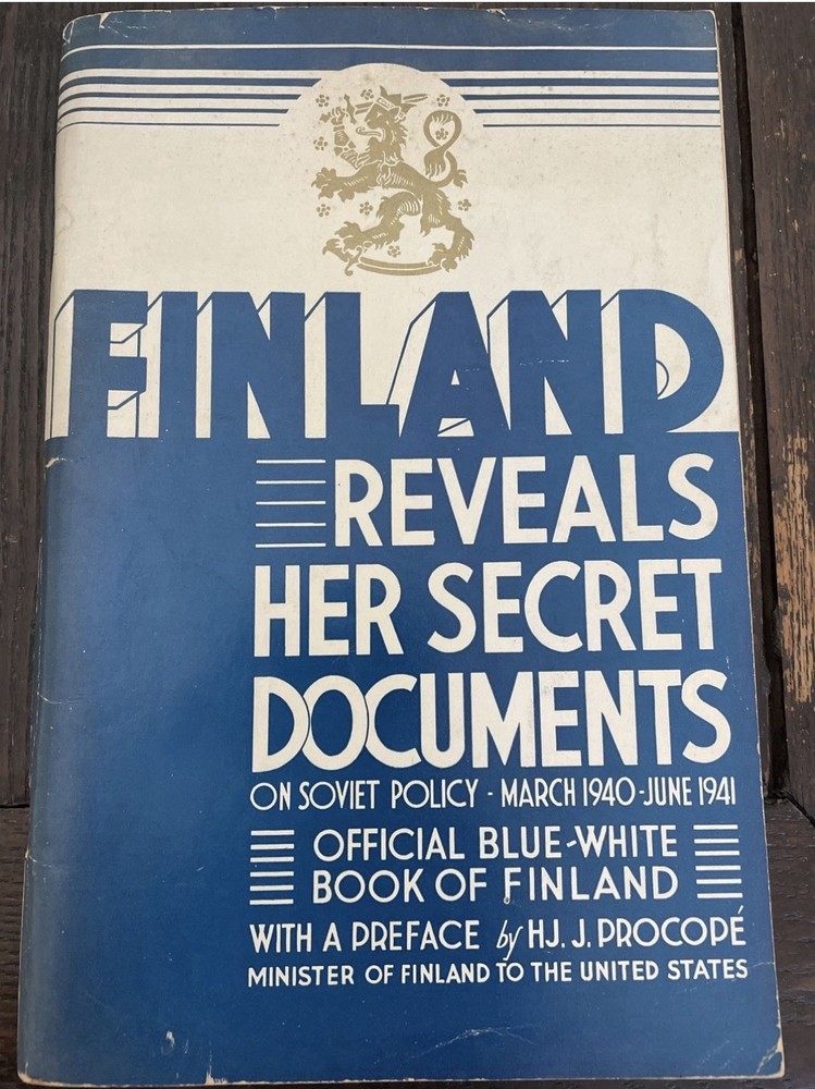 Finland Reveals Her Secret Documents by Procope, Hjalmar J. PB 1941 WWII