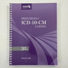Principles of ICD-10-CM Coding 3rd Edition 2014 Spiral Bound AMA Deborah Grider