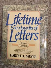 Lifetime Encyclopedia of Letters Expanded and Revised Edition by Harold E. Meyer