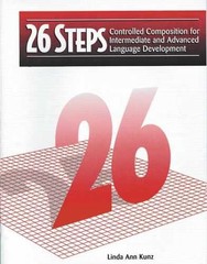26 Steps: Controlled Composition for – Paperback, by Linda Ann Kunz – Very Good