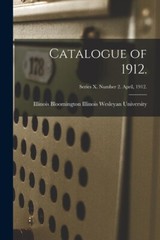 Catalogue Of 1912 ; Series X Number 2 April, 1912