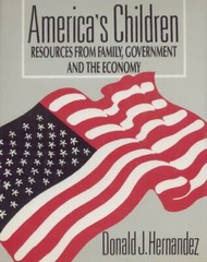 America’s Children: Resources from Family, Government, and the Economy (The …