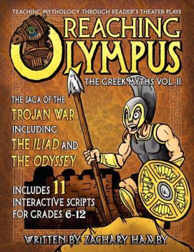 Reaching Olympus: Teaching Mythology Through Readers Theater Plays, The – GOOD