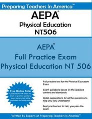Aepa Physical Education Nt506: Arizona Educator Proficiency Assessments – A…