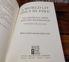 World Lit Only by Fire: The Medieval Mind & Renaissance William Manchester 1993