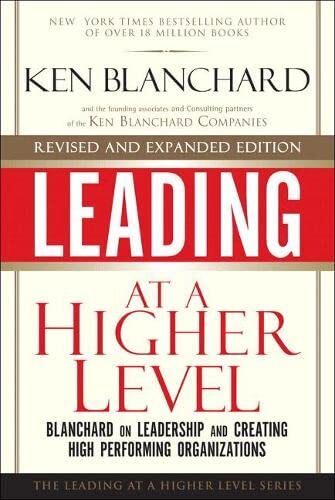 Leading at a Higher Level, Revised a…, Blanchard, Ken