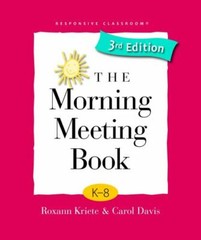 Morning Meeting Book : K-8, Paperback by Kriete, Roxann; Davis, Carol, Used G…