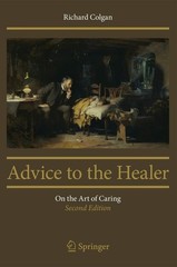 Advice to the Healer: On the Art of Caring