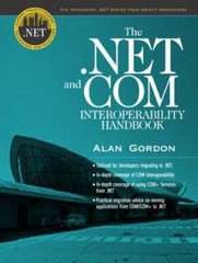 The .Net and Com Interoperability Handbook (Integrated .Net Series from…