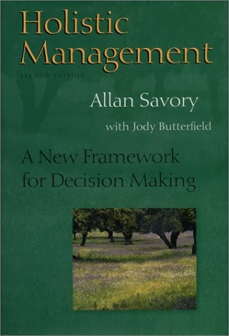 Holistic Management: A New Framework for Decision Making – hardcover Savory,…