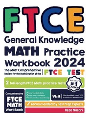 FTCE General Knowledge Math Practice Workbook: The Most Comprehensive Review…