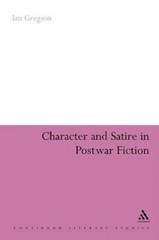 Character And Satire In Post War Fiction