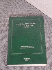 American Casebook Ser.: Criminal Procedure, Investigating Crime by George C….