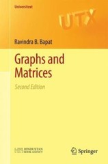 Graphs and Matrices by Bapat, Ravindra B.
