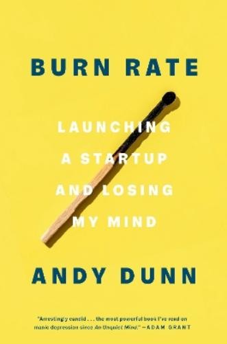 Andy Dunn Burn Rate (Hardback)